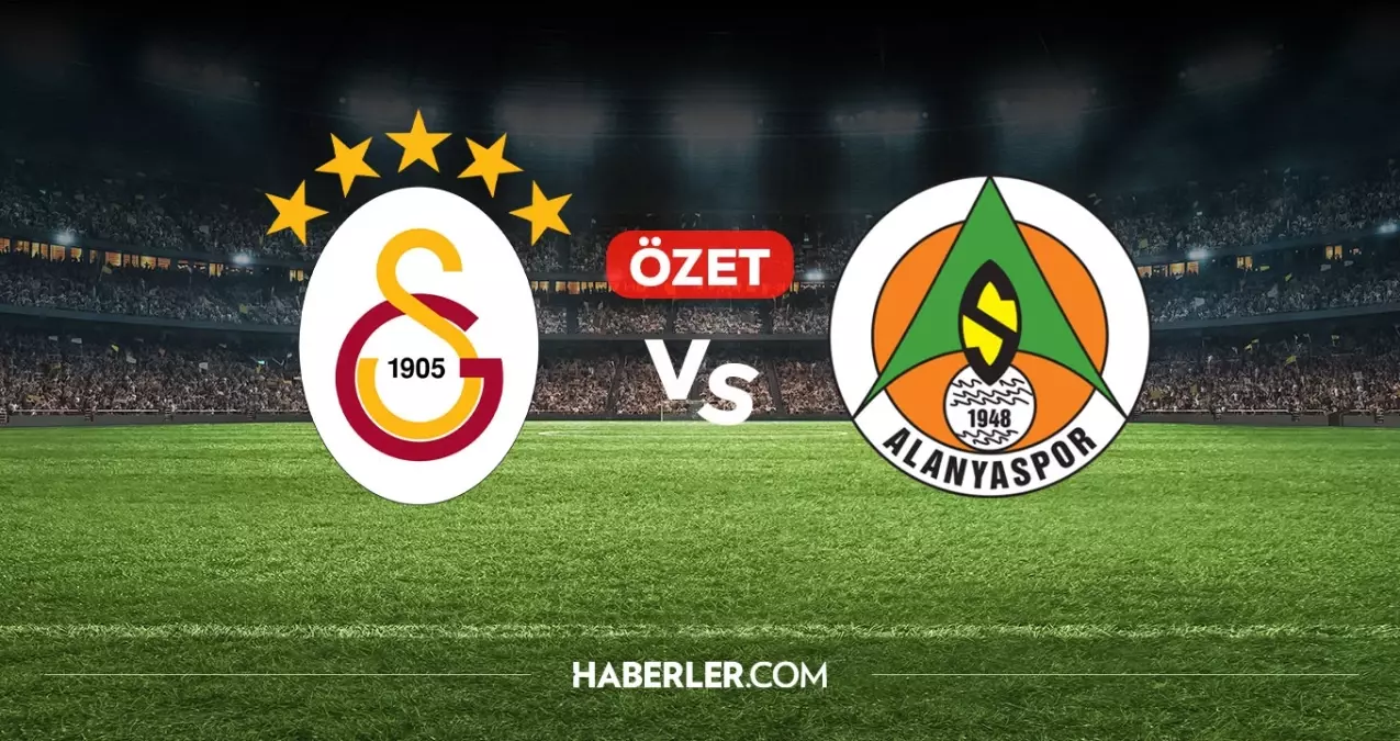 Galatasaray Alanyaspor’u 3-1 Geçti: Maçın Skoru, Özet Bilgileri ve Yayın Detayları